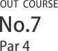 OUT COURSE NO.07 par4